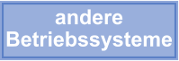andere Betriebssysteme